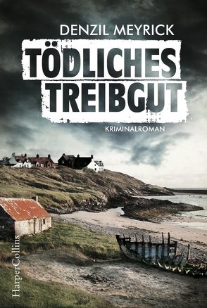 Tödliches Treibgut von Friedrich,  Peter, Meyrick,  Denzil