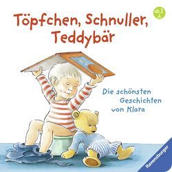 Töpfchen, Schnuller, Teddybär von Hansson,  Gunilla