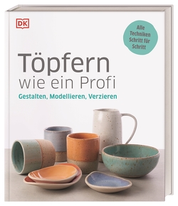 Töpfern wie ein Profi von Wellner-Kempf,  Anke