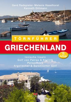 Törnführer Griechenland 1 von Dittmann,  Kenneth, Haselhorst,  Melanie, Radspieler,  Gerd