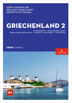 Törnführer Griechenland 2 von Dittmann,  Kenneth, Haselhorst,  Melanie, Radspieler,  Gerd