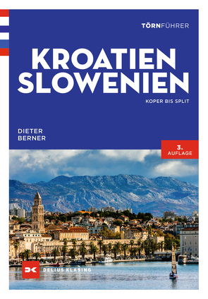 Törnführer Kroatien und Slowenien von Berner,  Dieter