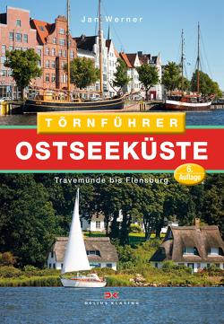 Törnführer Ostseeküste 1 von Werner,  Jan