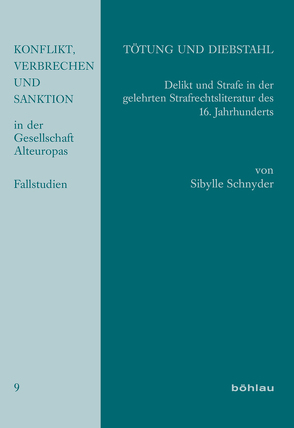 Tötung und Diebstahl von Schnyder,  Sibylle