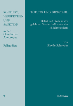 Tötung und Diebstahl von Schnyder,  Sibylle