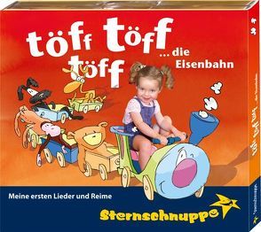 Töff töff töff die Eisenbahn von Meier,  Werner, Sarholz,  Margit