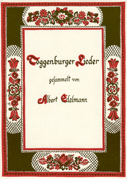 Toggenburger Lieder von Edelmann,  Albert