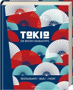 Tokio – Die besten Geheimtipps von Mackintosh,  Michelle, Wide,  Steve