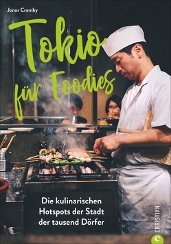 Tokio für Foodies von Cramby,  Jonas, Nevermann-Ballandis,  Inga