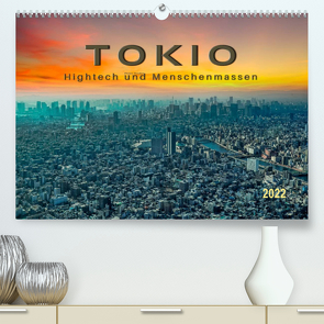 Tokio – Hightech und Menschenmassen (Premium, hochwertiger DIN A2 Wandkalender 2022, Kunstdruck in Hochglanz) von Roder,  Peter