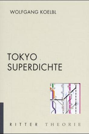 Tokyo Superdichte von Koebel,  Wolfgang