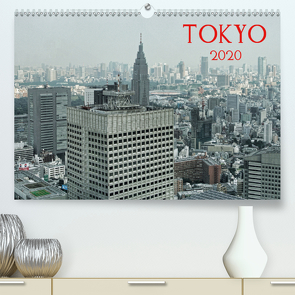 Tokyo (Premium, hochwertiger DIN A2 Wandkalender 2020, Kunstdruck in Hochglanz) von G. Zucht,  Peter