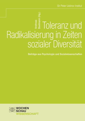 Toleranz und Radikalisierung in Zeiten sozialer Diversität von Beelmann,  Andreas