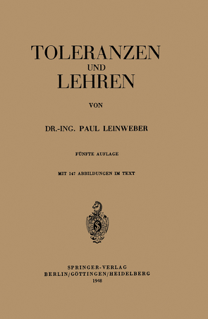 Toleranzen und Lehren von Leinweber,  Paul