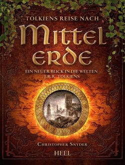 Tolkiens Reise nach Mittelerde von Snyder,  Christopher