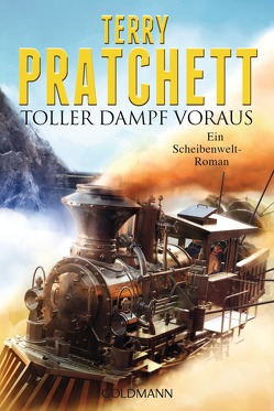 Toller Dampf voraus von Jung,  Gerald, Pratchett,  Terry