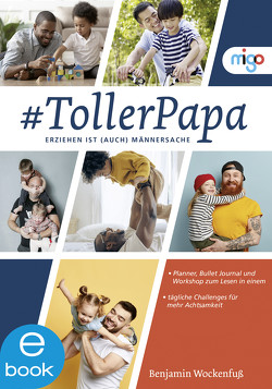 #TollerPapa von Kowalski,  Stephanie A., Messing,  Stefanie, Wockenfuß,  Benjamin