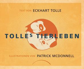 Tolles Tierleben von McDonnell,  Patrick, Tolle,  Eckhart