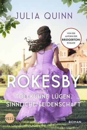 Rokesby – Tollkühne Lügen, sinnliche Leidenschaft von Lingsminat,  Petra, Quinn,  Julia