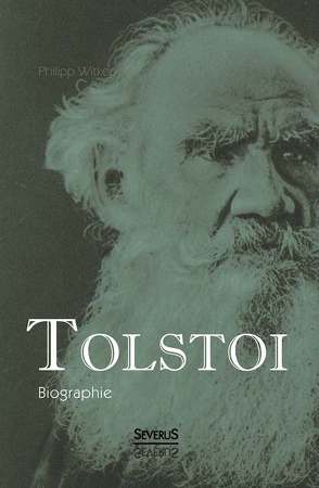 Tolstoi. Biographie von Witkop,  Philipp