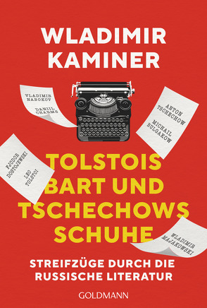 Tolstois Bart und Tschechows Schuhe von Kaminer,  Wladimir