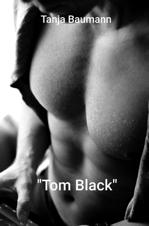 „Tom Black“ von Baumann,  Tanja