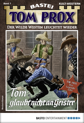 Tom Prox 7 – Western von Kenneth,  Gordon