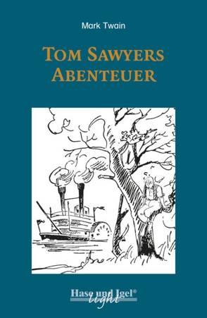 Tom Sawyers Abenteuer / light-Variante von Twain,  Mark