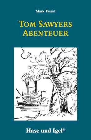 Tom Sawyers Abenteuer von Twain,  Mark