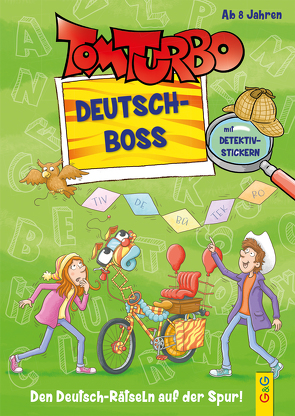 Tom Turbo – Deutsch-Boss Junior von Kahl,  Matthias, Thabet,  Edith, Tom Storyteller GmbH