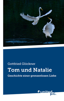 Tom und Natalie von Glöckner,  Gottfried