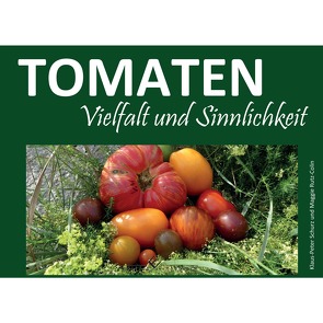 Tomaten von Rutz-Colin,  Maggie, Schurz,  Klaus-Peter