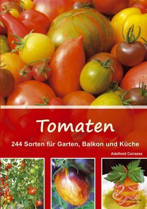 Tomaten von Coirazza,  Adelheid