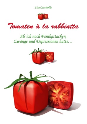 Tomaten à la rabbiatta von Coccinella,  Lisa