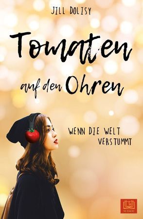 Tomaten auf den Ohren von Dolisy,  Jill