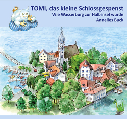 Tomi, das kleine Schlossgespenst von Buck,  Annelies, Zug,  Astrid