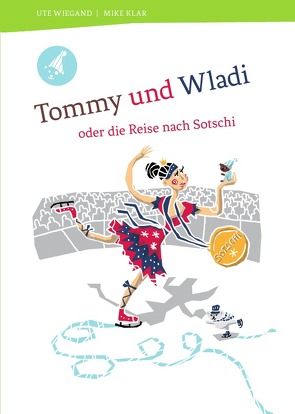 Tommy, der Bär / Tommy und Wladi von Wiegand,  Ute