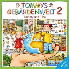 Tommys Gebärdenwelt 2 von Hollmann,  Tiemo, Kestner,  Karin