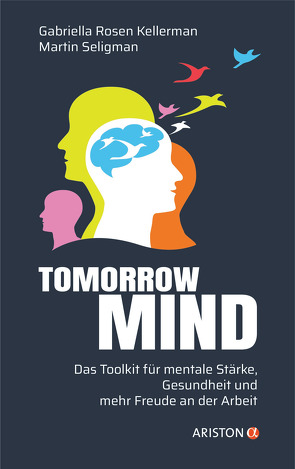 Tomorrowmind von Elze,  Judith, Harlaß,  Katrin, Rosen Kellerman,  Gabriella, Seligman,  Martin