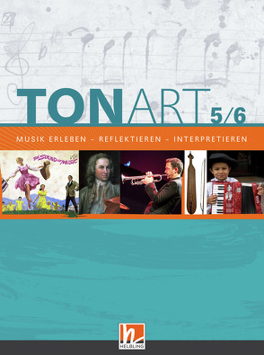 TONART 5/6. Schulbuch von Lindner,  Ursel, Schmid,  Wieland, Weinfurter,  Armin