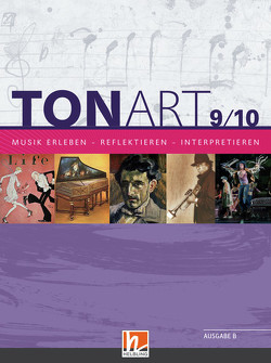 TONART 9/10 BY (Ausgabe 2021) Schulbuch von Hofmann,  Bernhard, Lindner,  Ursel, Niklas,  Florian, Schmid,  Wieland