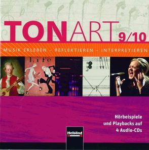 TONART 9/10 D (Ausgabe 2013) Audio-Aufnahmen von Hofmann,  Bernhard, Liebel,  Robert, Lindner,  Ursel, Niklas,  Florian, Schmid,  Wieland