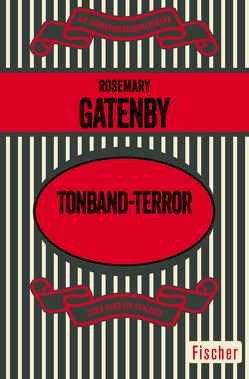 Tonband-Terror von Gatenby,  Rosemary, Prost,  Klaus