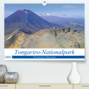 Tongariro-Nationalpark (Premium, hochwertiger DIN A2 Wandkalender 2021, Kunstdruck in Hochglanz) von Photography Media design and Digital Art,  Che-Tatanka