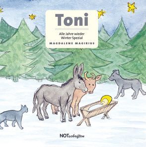 Toni – Alle Jahre wieder – Winter spezial von Magirius,  Magdalene