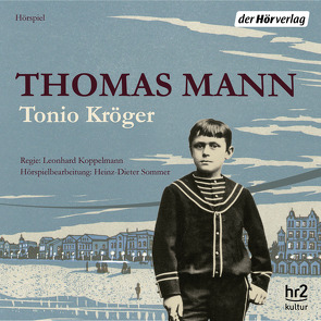 Tonio Kröger von Albrecht,  Henrik, Berger,  Senta, Fischer,  Florian, Kim,  Andrea, Koppelmann,  Leonhard, Mann,  Thomas, Milberg,  Axel, Tambrea,  Sabin, Zelienka,  Peter