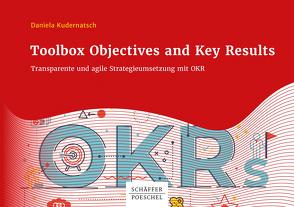 Toolbox Objectives and Key Results von Kudernatsch,  Daniela