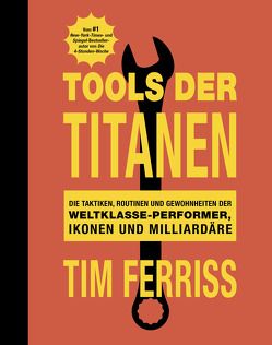 Tools der Titanen von Ferriss,  Tim