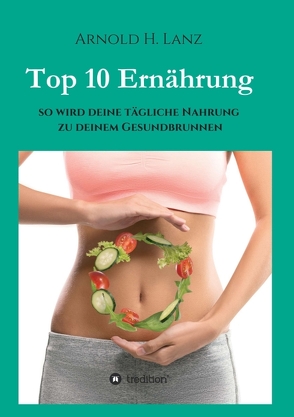 Top 10 Ernährung von Lanz,  Arnold H.