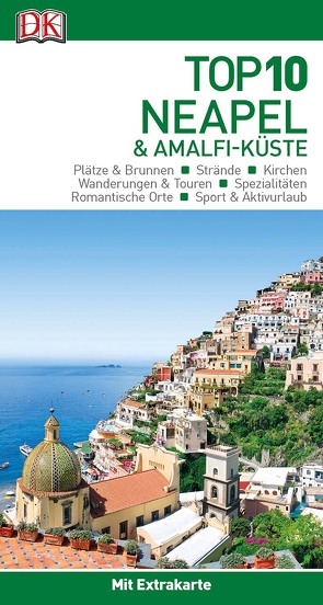 Top 10 Reiseführer Neapel & Amalfi-Küste